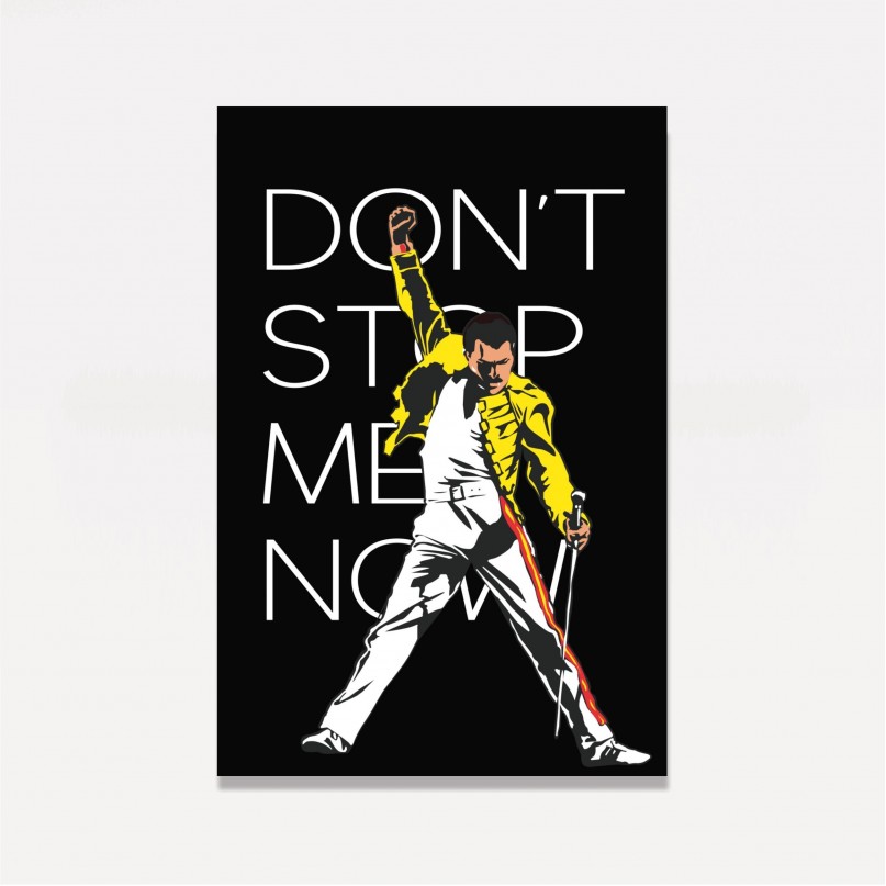 Quadro Don't Stop Me Now - Freddie Mercury