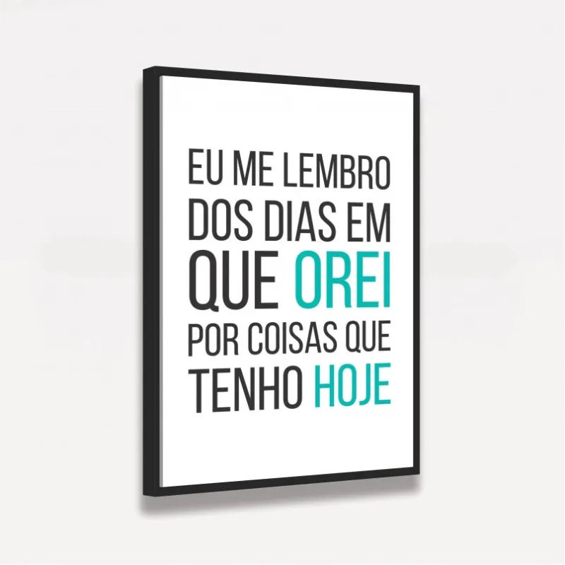Quadro Decorativo Orei por Coisas que Tenho Hoje